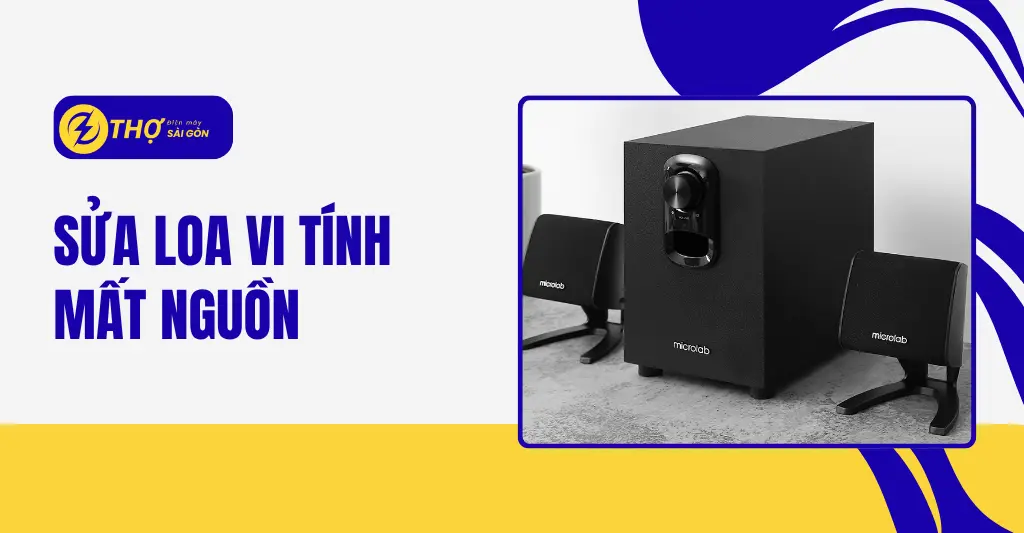 Sửa loa vi tính mất nguồn