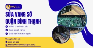 Sửa vang số Quận Bình Thạnh