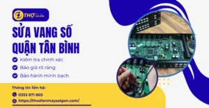 Sửa vang số Quận Tân Bình