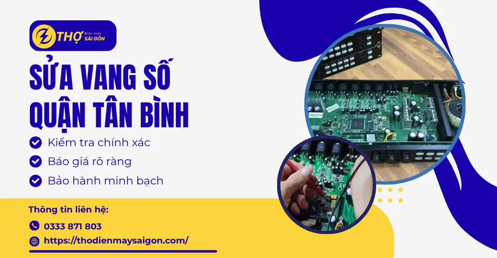 Sửa vang số Quận Tân Bình