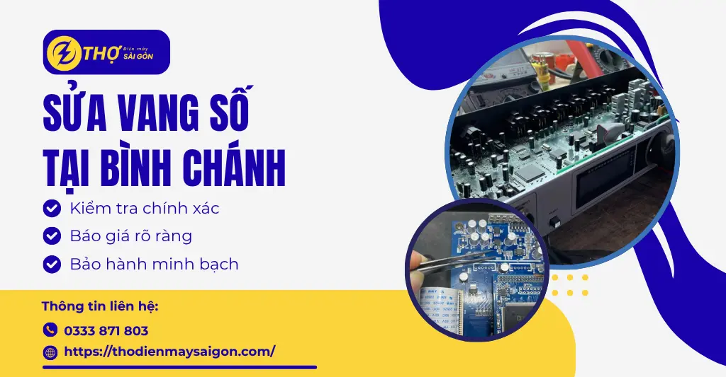 Sửa vang số tại Bình Chánh