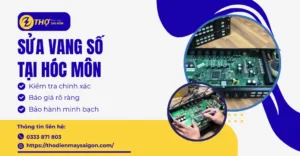 Sửa vang số tại Hóc Môn
