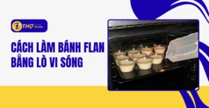 Cách làm bánh flan bằng lò vi sóng