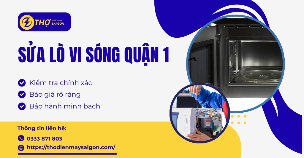 Sửa lò vi sóng quận 1