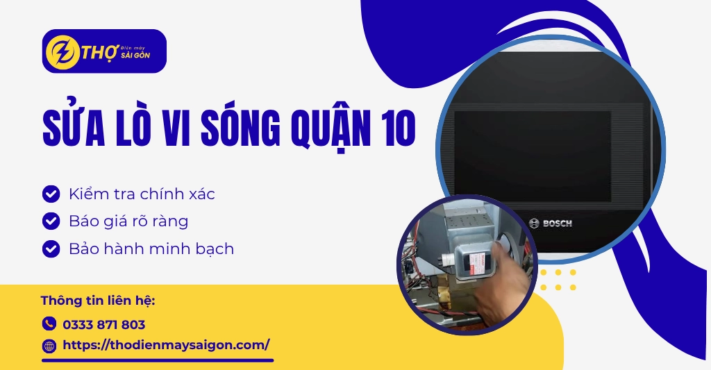 Sửa lò vi sóng quận 10