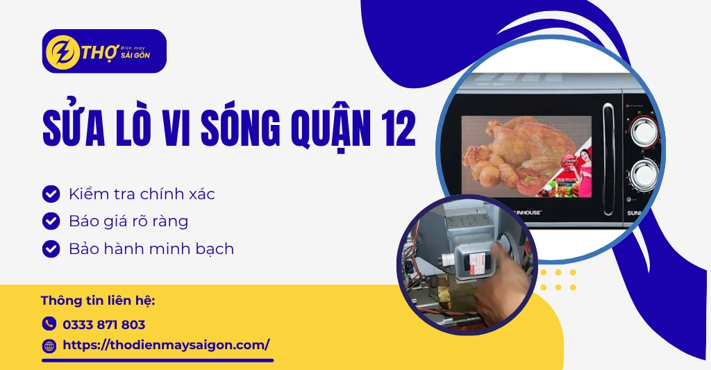 Sửa lò vi sóng quận 12