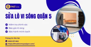 Sửa lò vi sóng quận 5