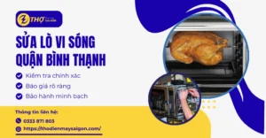 Sửa lò vi sóng quận Bình Thạnh