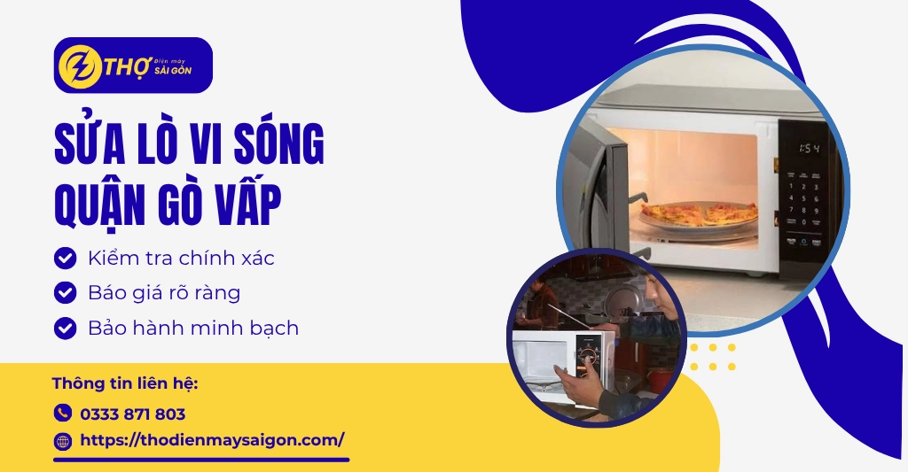 Sửa lò vi sóng quận Gò Vấp
