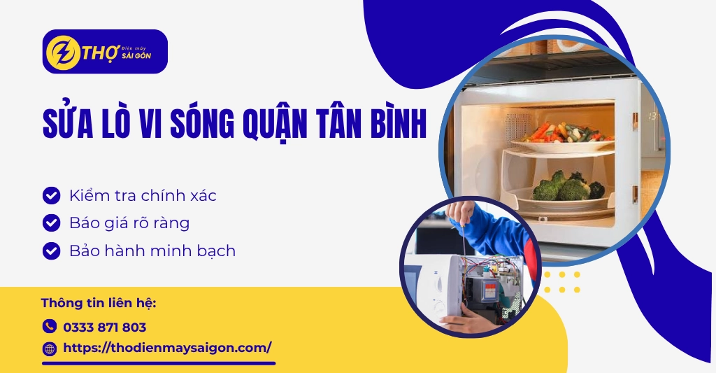 Sửa lò vi sóng quận Tân Bình