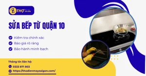Sửa bếp từ quận 10