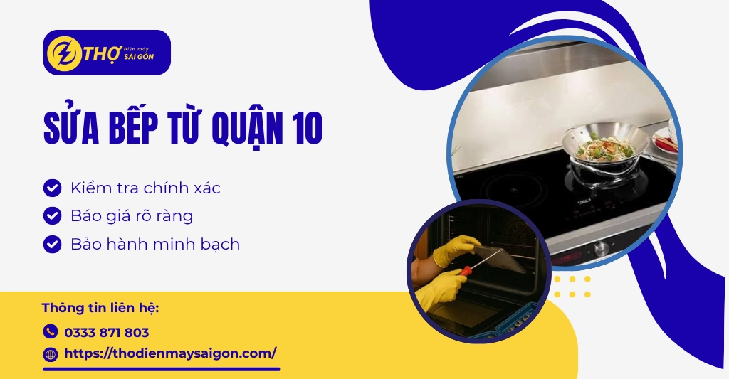 Sửa bếp từ quận 10