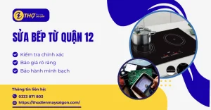 Sửa bếp từ quận 12