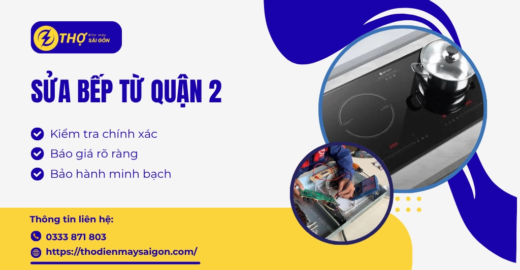 Sửa bếp từ quận 2