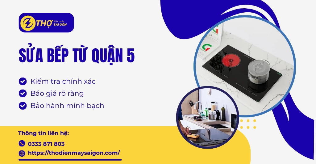 Sửa bếp từ quận 5