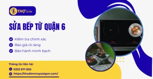 Sửa bếp từ quận 6