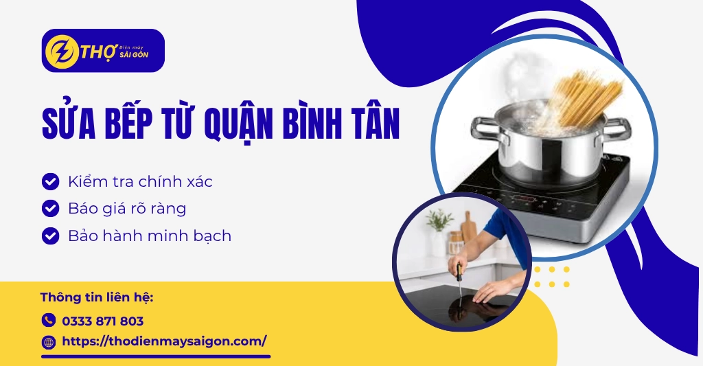 Sửa bếp từ quận Bình Tân