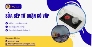 Sửa bếp từ quận Gò Vấp