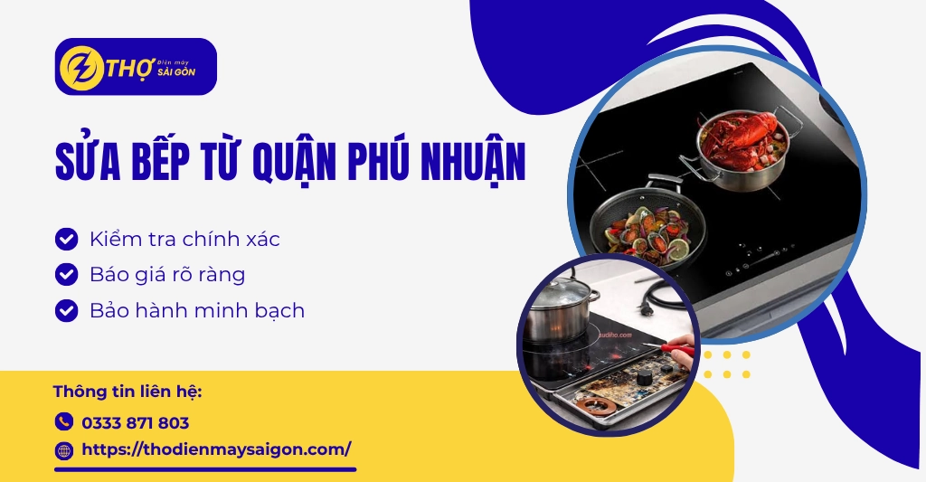 Sửa bếp từ quận Phú Nhuận