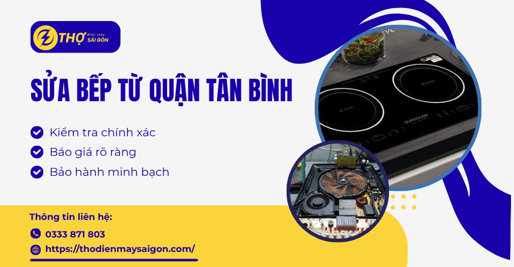 Sửa bếp từ quận Tân Bình