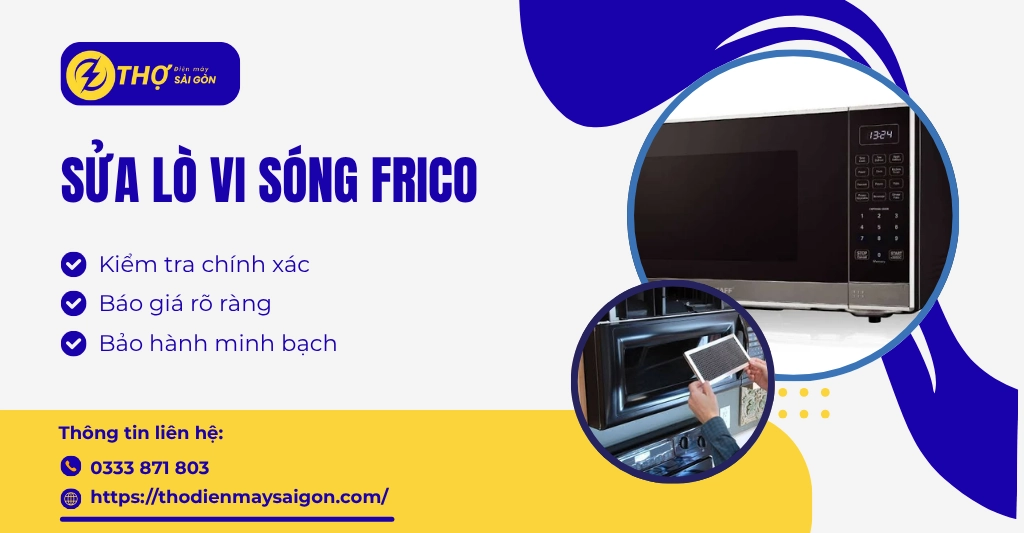 Sửa lò vi sóng Frico
