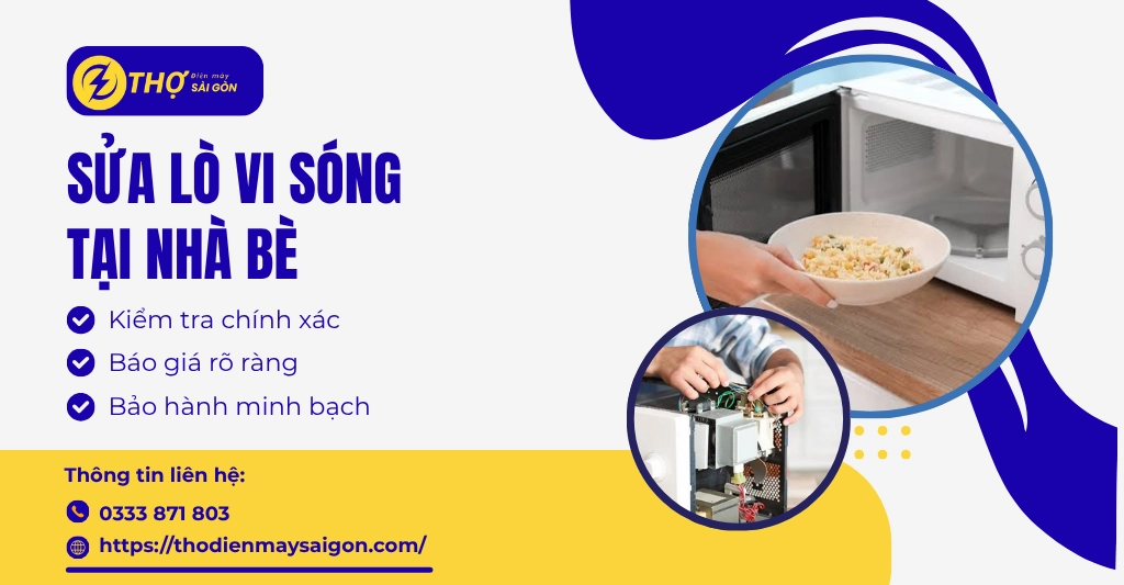 Sửa lò vi sóng tại Nhà Bè