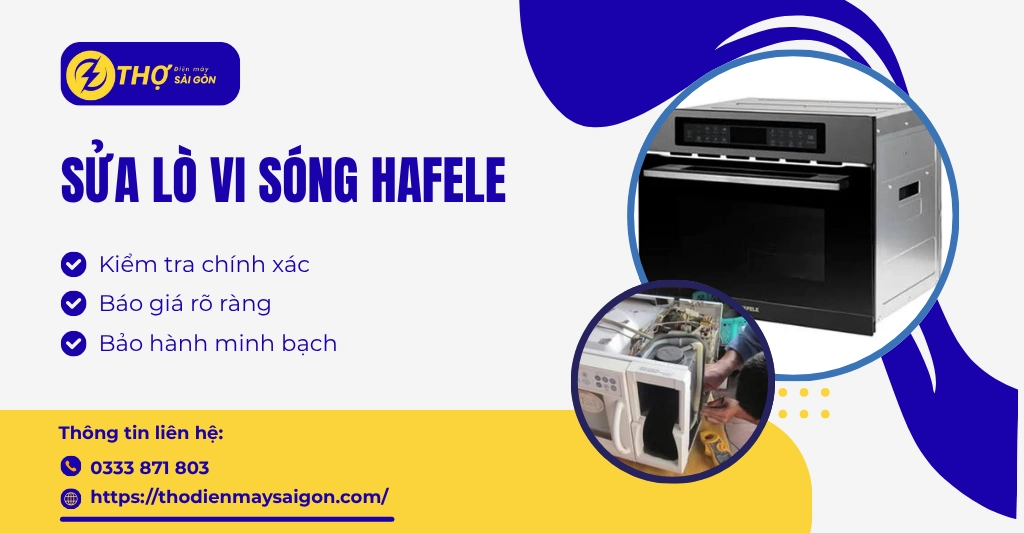sửa lò vi sóng Hafele