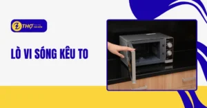 Lò vi sóng kêu to