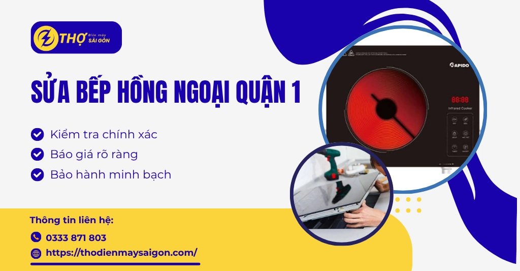 Sửa bếp hồng ngoại Quận 1