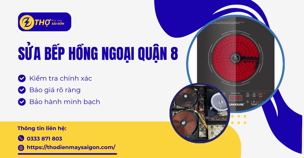 Sửa bếp hồng ngoại Quận 8