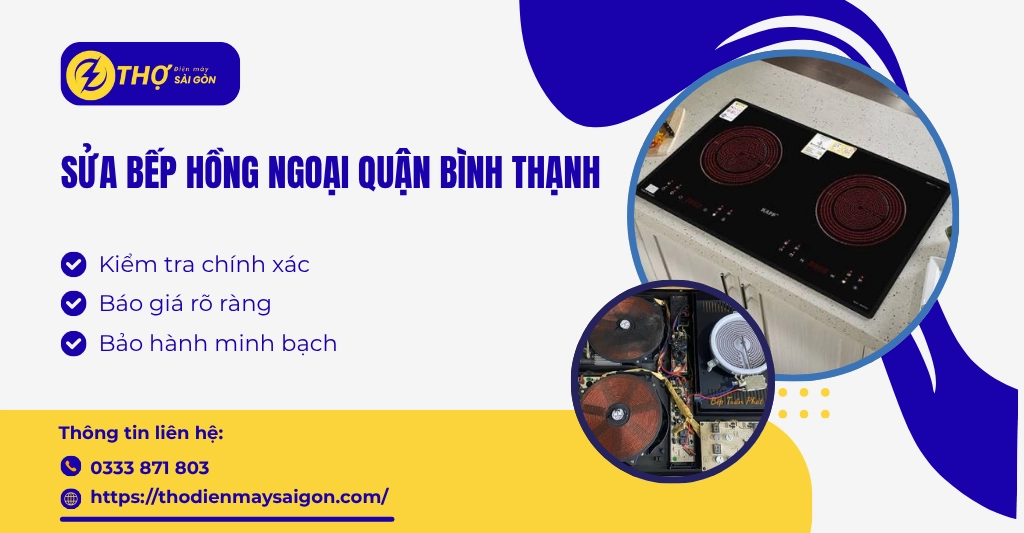Sửa bếp hồng ngoại Quận Bình Thạnh