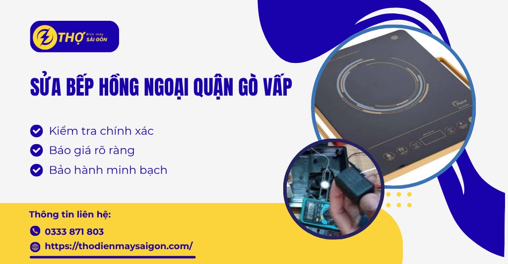 Sửa bếp hồng ngoại Quận Gò Vấp