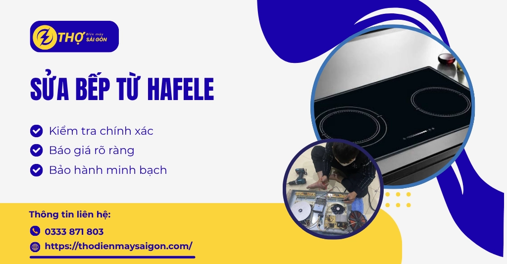 Sửa bếp từ Hafele