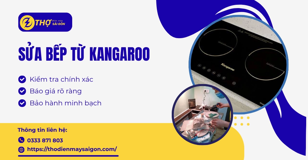 Sửa bếp từ Kangaroo