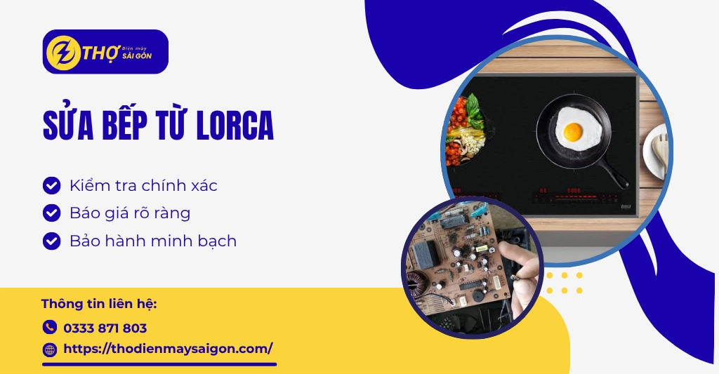Sửa bếp từ Lorca