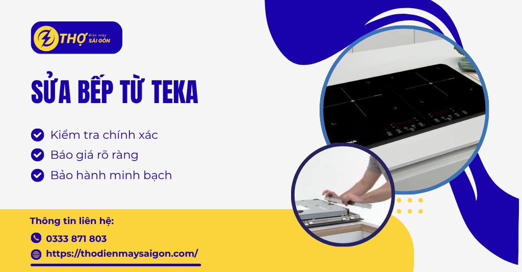 Sửa bếp từ Teka