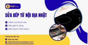Sửa bếp từ nội địa nhật