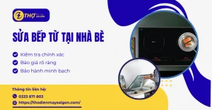 Sửa bếp từ tại Nhà Bè