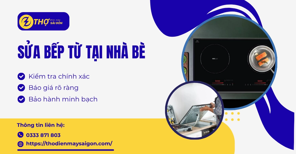 Sửa bếp từ tại Nhà Bè