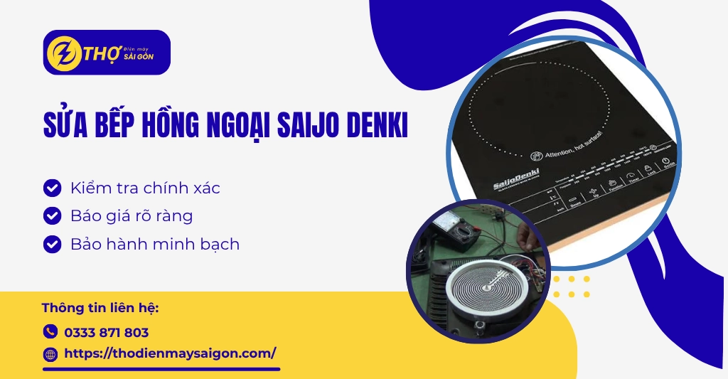 Sửa Bếp Hồng Ngoại Saijo Denki