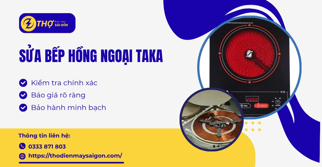 Sửa Bếp Hồng Ngoại Taka