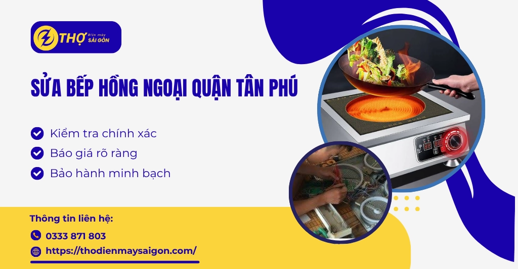 Sửa bếp hồng ngoại Quận Tân Phú