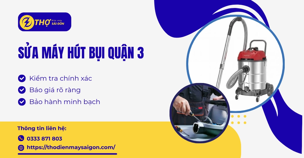 sửa máy hút bụi Quận 3