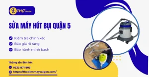 sửa máy hút bụi Quận 5